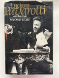 My Own Story 
by Pavarotti, Luciano with William Wright