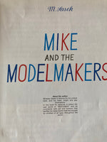 Mike and the Modelmakers
M Sasek