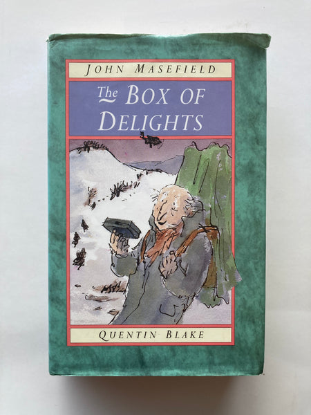 THE BOX OF DELIGHTS
by John Masefield

Illustrated by Quentin Blake