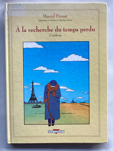 À la recherche du temps perdu. Du côté de chez Swann
by Marcel Proust/Stéphane Heuet