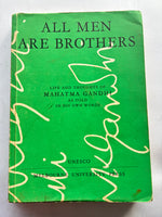 ALL MEN
ARE BROTHERS
LIFE AND THOUGHTS OF MAHATMA GANDHI
AS TOLD
IN HIS OWN WORDS
UNESCO
MELBOURNE
UNIVERSITY
PRESS