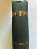 Lochinvar. (Hardcover)
CROCKETT, Samuel Rutherford.
Published by Methuen. 1897