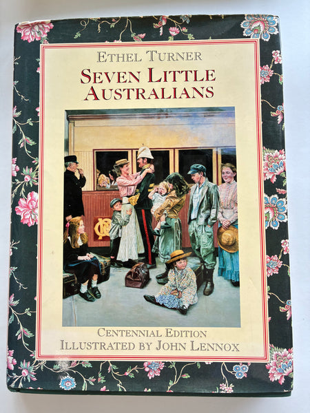 Seven Little Australians by Ethel Turner - centennial edition