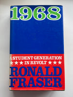 1968: A Student Generation in Revolt by

FRASER, Ronald