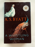 A Whistling Woman
Novel by A. S. Byatt