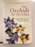 The Orchids of Victoria by Gary Backhouse Jeffrey Jeanes Hardcover