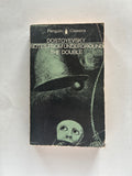 Notes from the Underground and The Double by Dostoyevsky