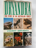 Dryandra: The Story of an Australian Forest
Book by Vincent Serventy