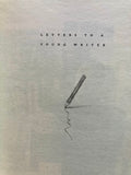 Letters to a Young Writer: Some Practical and Philosophical Advice
Book by Colum McCann