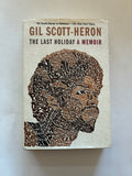 Last Holiday: A Memoir - Gil Scott-Heron