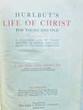 Hurlbut's Life of Christ for Young and Old
Book by Jesse Lyman Hurlbut