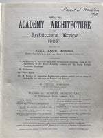 Academy Architecture and Architectural Review 1909. Volume 36
by Koch, Alex. (editor)