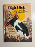 Digit Dick and the Magic Jabiru by Leslie Rees