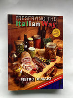 Preserving the Italian Way: A Collection of Old-style Casalinga Italian Recipes
Book by Pietro Demaio