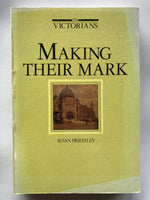 The Victorians: Arriving, Settling, Making Their Mark- 3 Volume