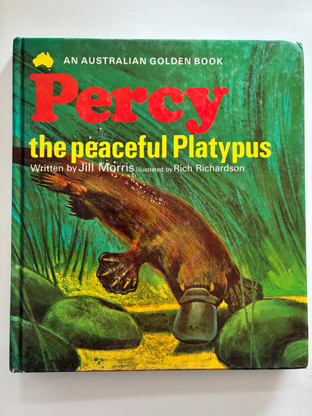 Australian Golden Book - Percy, The Peaceful Platypus by Jill Morris