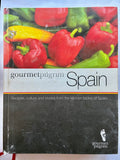Gourmet Pilgrim Spain: Recipes, Culture and Stories from the Kitchen Tables of Spain