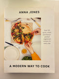 A Modern Way To Cook by Anna Jones Vegetarian 150 Recipes Everyday Cookbook