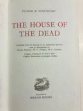 Masterpieces of Russian Literature - The house of the dead by Dostoyevsky