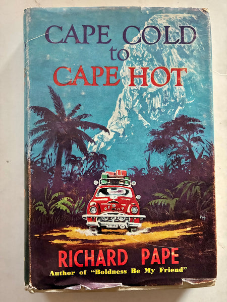 Cape Cold to Cape Hot by Richard Pape
