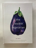 The Flexible Vegetarian: Flexitarian Recipes to Cook with Or Without Meat and Fish
Book by Jo Pratt