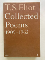 Collected Poems 1909 - 1962 : T S Eliot