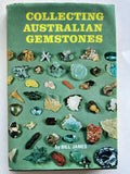Collecting Australian Gemstones
Book by Bill James