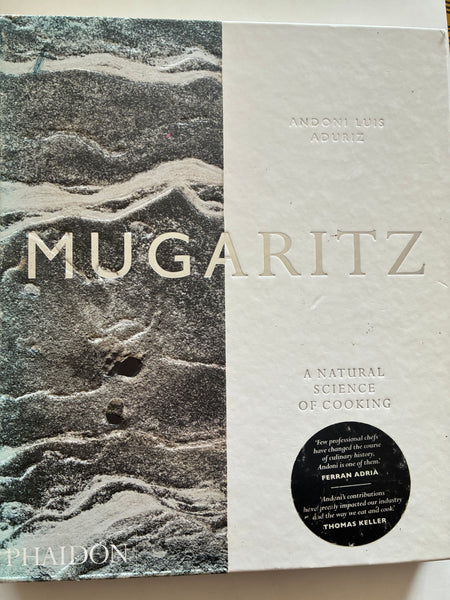 Mugaritz: A Natural Science of Cooking
Book by Andoni Luis Aduriz