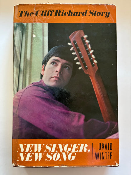 New Singer, New Song: The Cliff Richard Story by David Winter