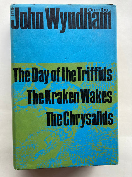 John Wyndham Omnibus. The Day of the Triffids. The Kraken Wakes. The Chrysalids.