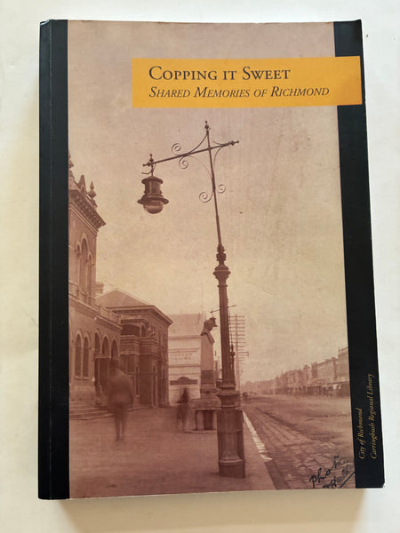 Copping it Sweet: Shared Memories of Richmond
