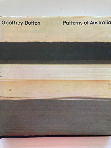 Patterns of Australia
Book by Geoffrey Dutton