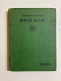 Victorian Readers Fifth Book - SECOND EDITION 1940