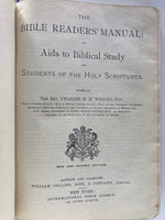 The Bible Readers Manual Edited by Rev Charles H H Wright