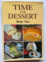 Time for Dessert by Betty Yew.