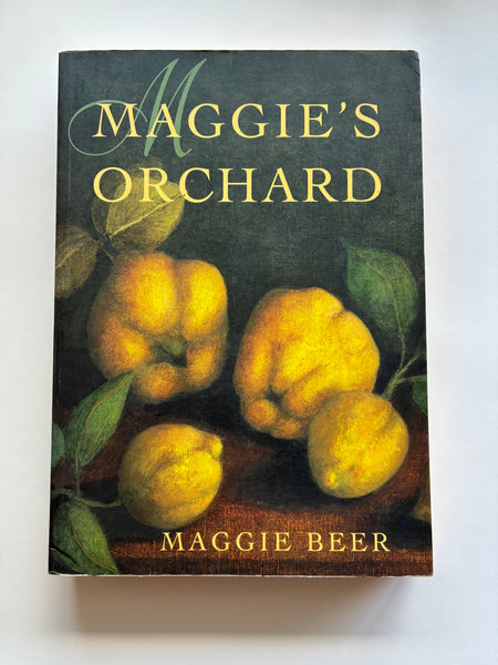 Maggie's Orchard 
by Maggie Beer