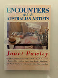 Encounters with Australian Artists by Janet Hawley