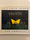 As I Grew Older - Life and times of a Nunga growing up along the River Murray