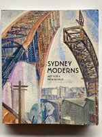 EDWARDS, Deborah et al.  Sydney moderns : art for a new world