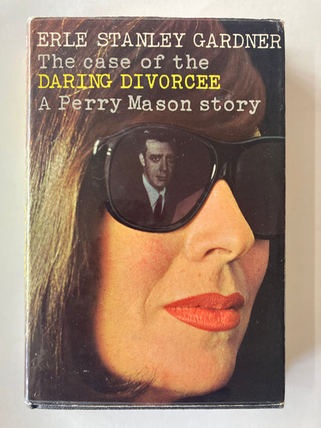 ERLE STANLEY GARDNER A Perry Mason story  The Case of the DARING DIVORCEE