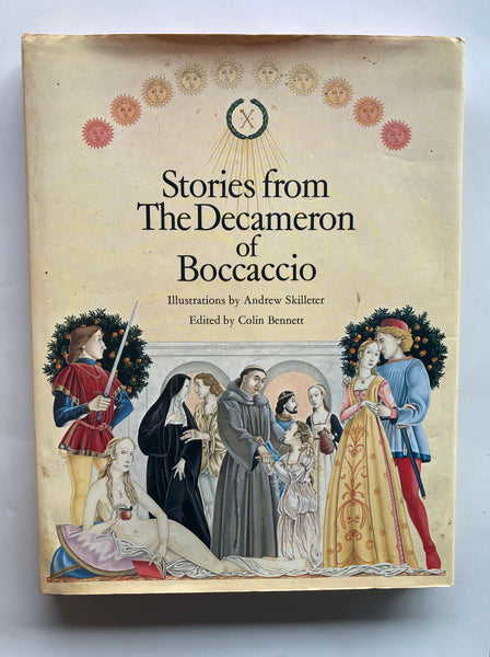 Giovanni Boccaccio Stories from the Decameron of Boccaccio :  Edited by Colin Bennett ; illustrations by Andrew Skilleter