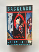 Backlash: The Undeclared War Against Women by Faludi, Susan