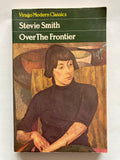 Over the frontier - Book by Stevie Smith