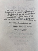 ROBERT HUGHES  The Fatal Shore  A HISTORY OF THE TRANSPORTATION OF CONVICTS TO AUSTRALIA 1787-1868  LONDON The Folio Society 1998