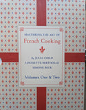 Mastering the Art of French Cooking by Simone Beck and Louisette Bertholle,  and Julia Child