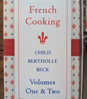 Mastering the Art of French Cooking by Simone Beck and Louisette Bertholle,  and Julia Child