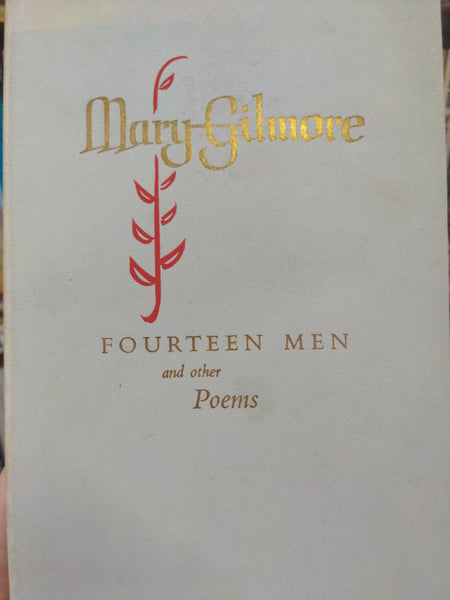 Fourteen Men and other Poems: Mary Gilmore