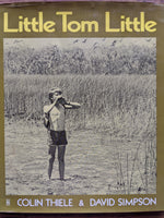 Little Tommy Little/ Colin Thiele ; photographs by David Simpson