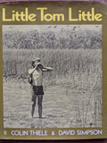 Little Tommy Little/ Colin Thiele ; photographs by David Simpson