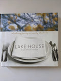 Lake House: Recollections and Recipes for All Seasons by Alla Wolf-Tasker...